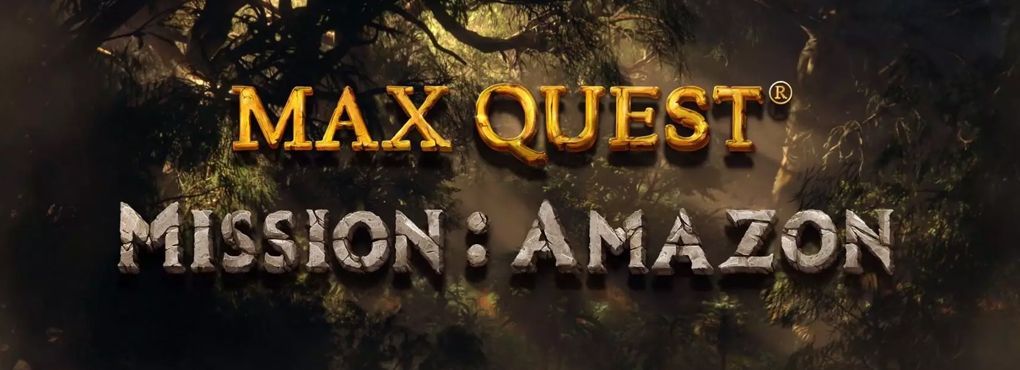 Max Quest - Mission: Amazon Slots